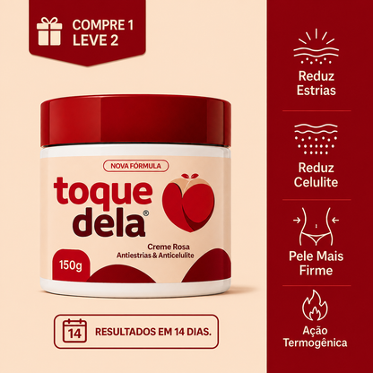ToqueDela® - Creme Rosa Antiestrias e Anticelulite