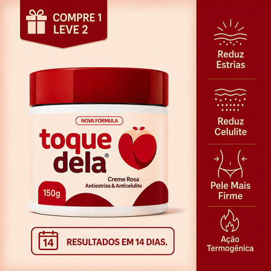ToqueDela® - Creme Rosa Antiestrias e Anticelulite